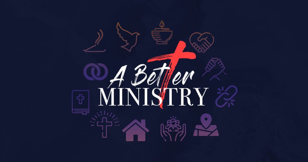 2 Corinthians - A Better Ministry